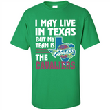 I May Live In Texas But My Team Is The Cavaliers - Shirt