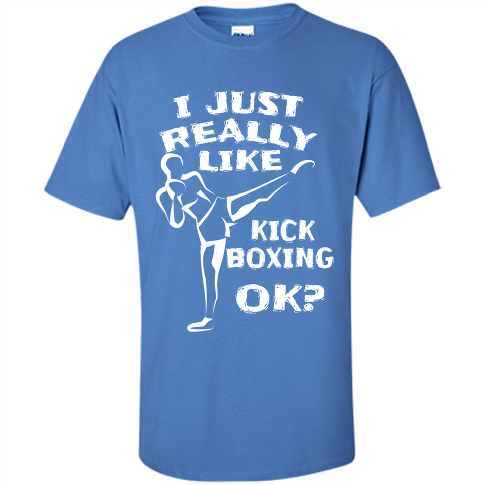 Kick Boxing Shirt Kick Boxer Boxing Workout - Shirt