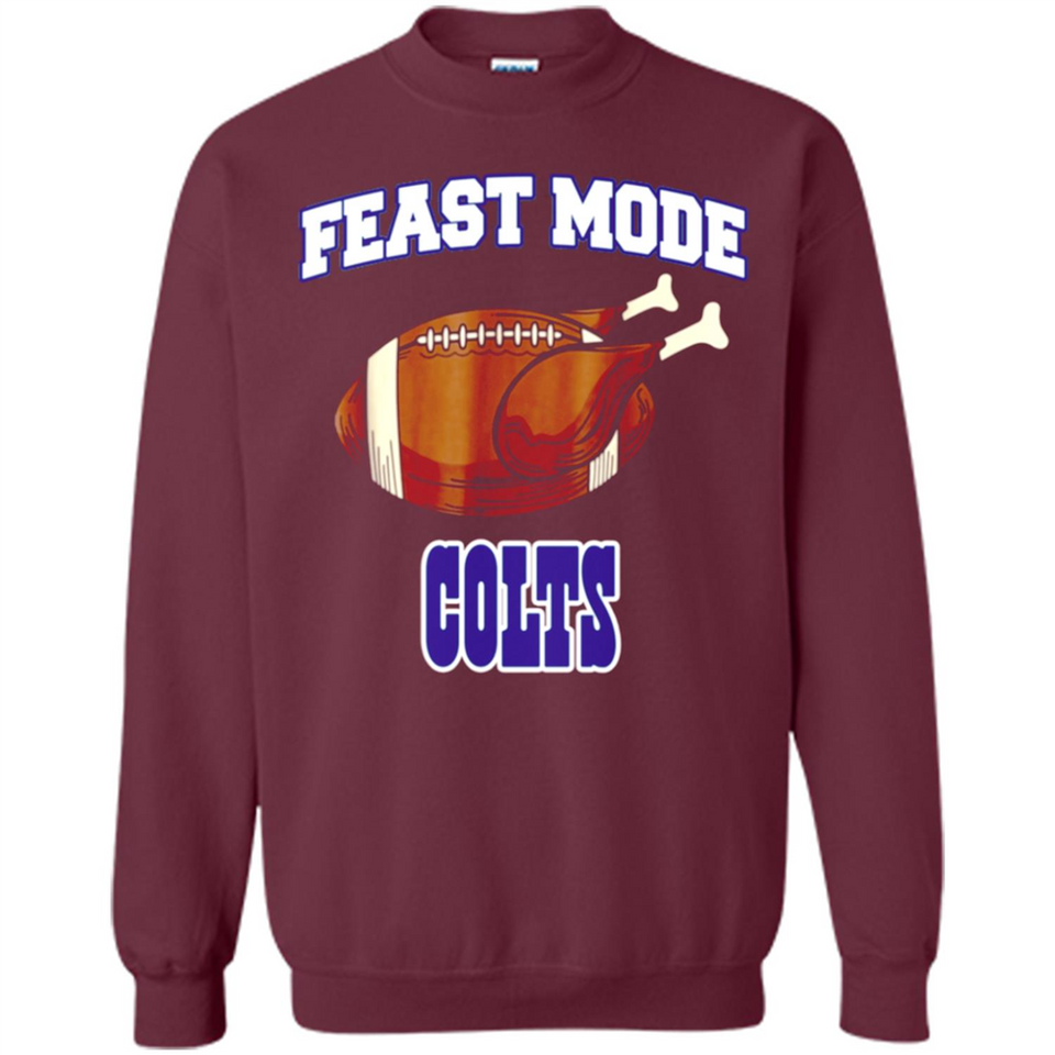 Feast Mode Colts Shirt - Indianapolis Turkey Thanksgiving