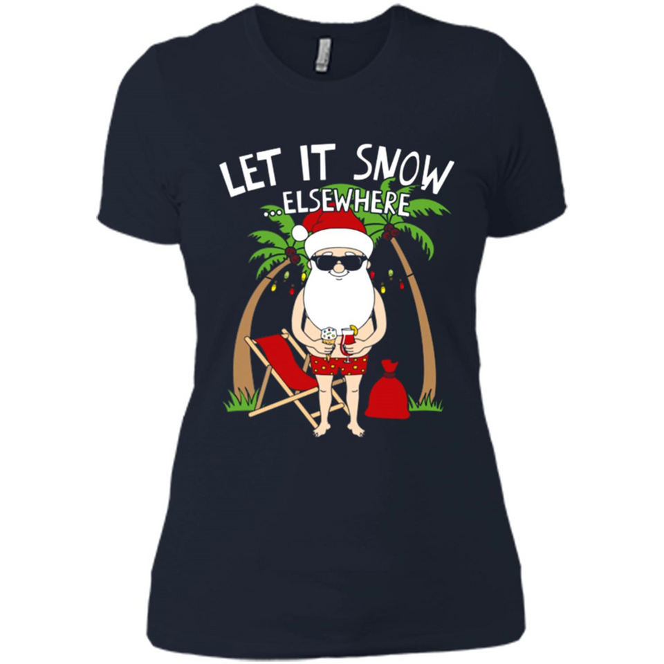 Let It Snow Elsewhere - Ladies' Boyfriend T-Shirt