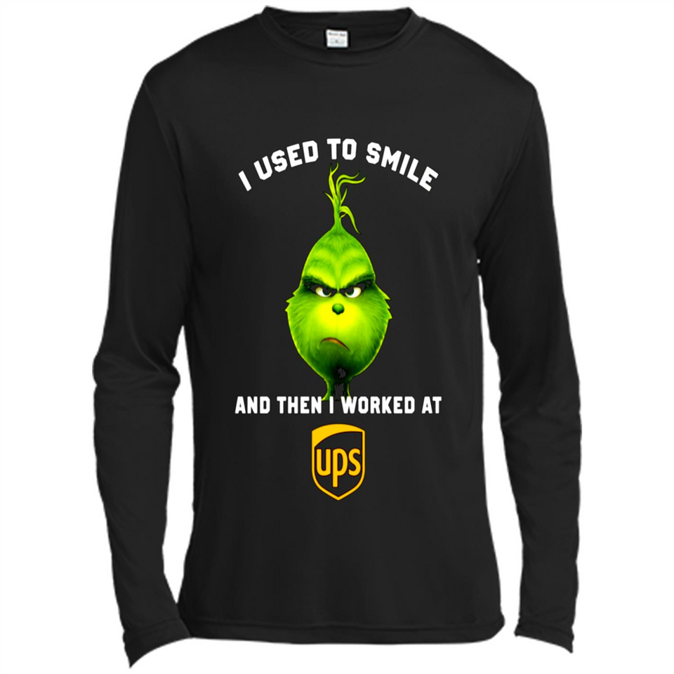 The Grinch - I Used To Smile And Then I Worked At UPS