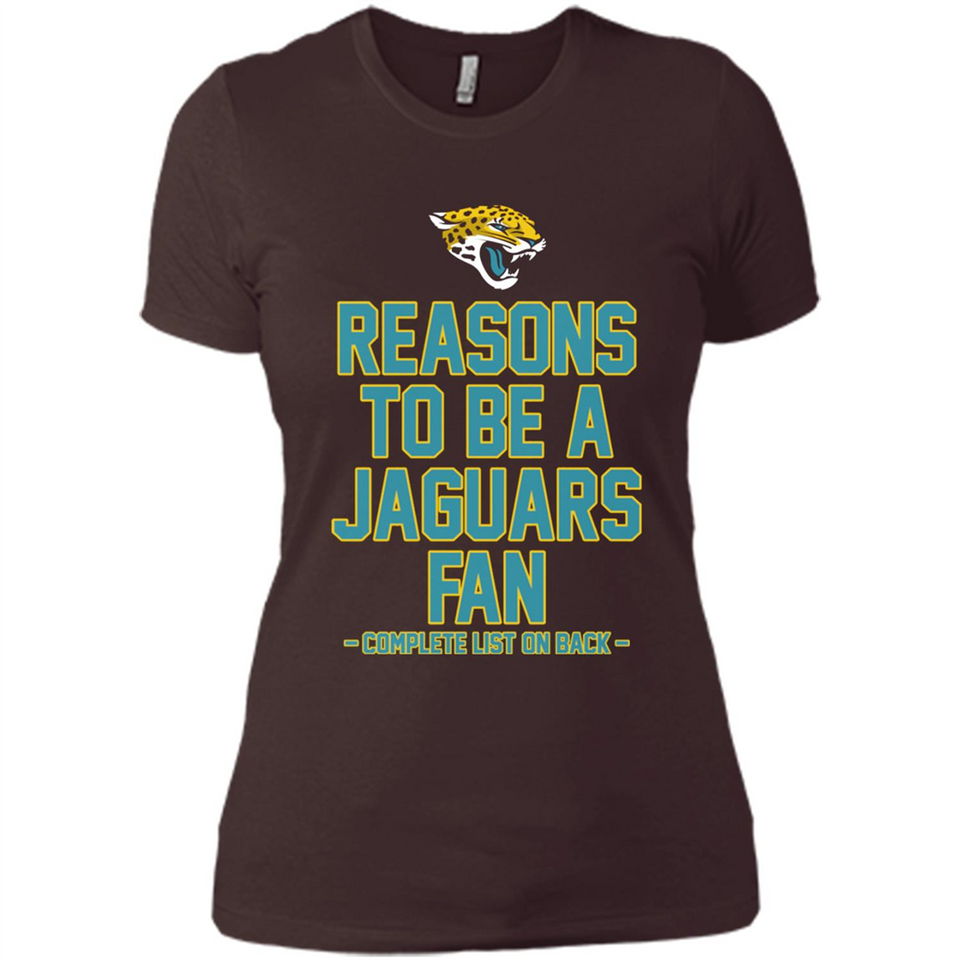 Reasons to be a Jacksonville Jaguars Fan Complete List on Back - Ladies' Boyfriend T-Shirt