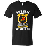 Don't Ask Me Why I'm A Phoenix Sun Fan Ask Yourself