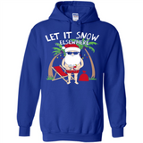 Let It Snow Elsewhere - Hoodie