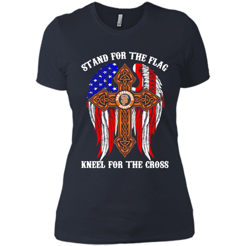 Francisco Giants - stand for the flag kneel for the cross