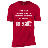 Christmas This Year Instead Of Gifts I’m Giving Everyone My Opinion Get Excited