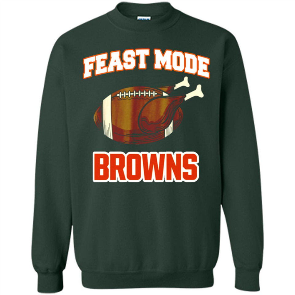 Feast Mode Browns Shirt - Cleveland Turkey Thanksgiving