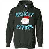 Santa Doesn't Believe In You Either Christmas Ls Shirt Gift - Hoodie