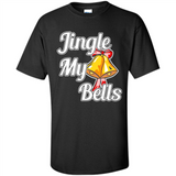 Jingle My Bells - Shirt