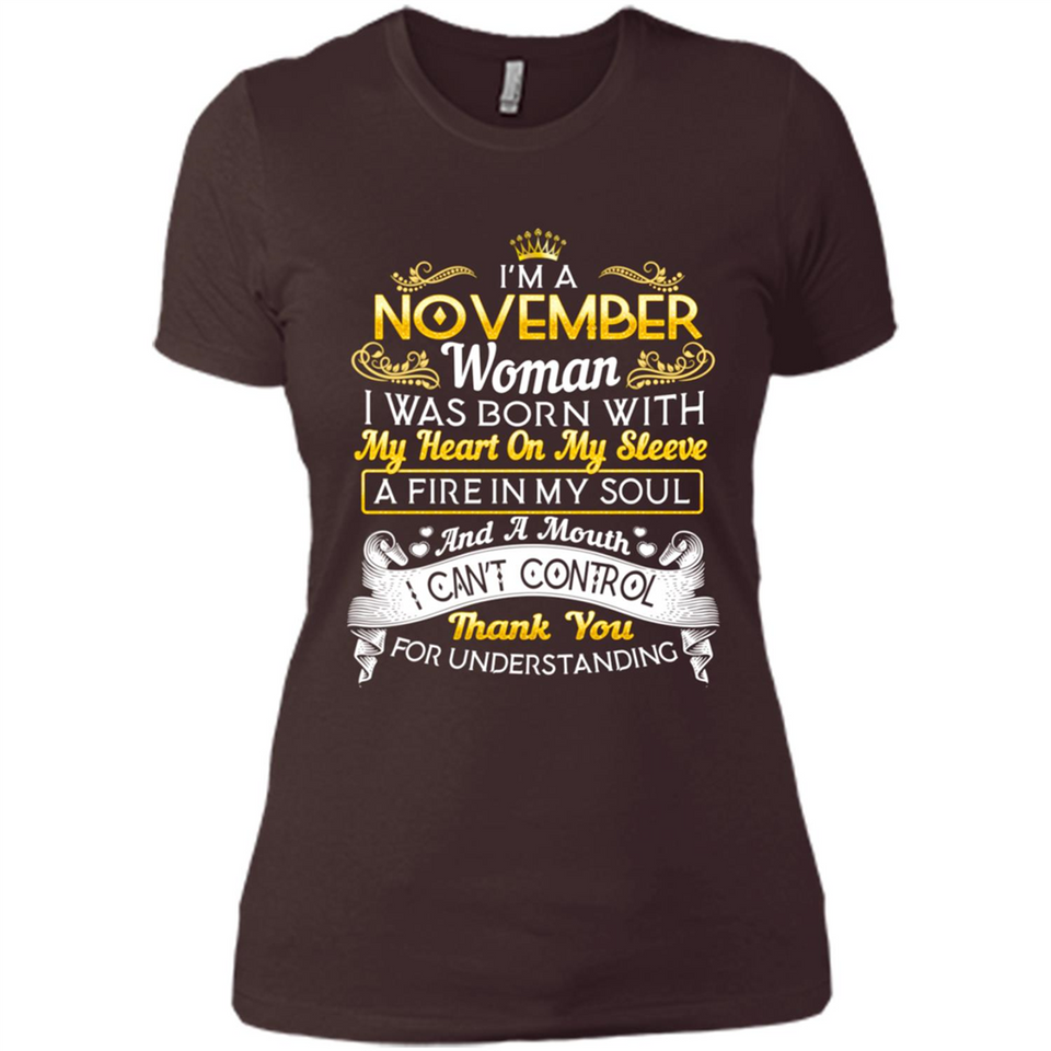I'm A November Woman-Queen November - Ladies' Boyfriend T-Shirt