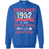 December 1982 36 Years Of Being Classy Sassy - Sweatshirt
