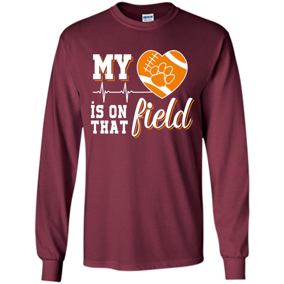 Clemson Tiger Paw Football My Heart is on that Field - Long Sleeve T-Shirt