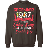 December 1987 31 Years Of Being Classy Sassy - Sweatshirt