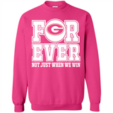 Georgia Bulldogs Forever For ever not just when we win - Sweatshirt