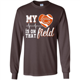 Chicago Bears Football My Heart is on that Field - Long Sleeve T-Shirt