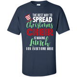Spread Christmas Cheer Lunch Family Xmas Gift Ls - Shirt