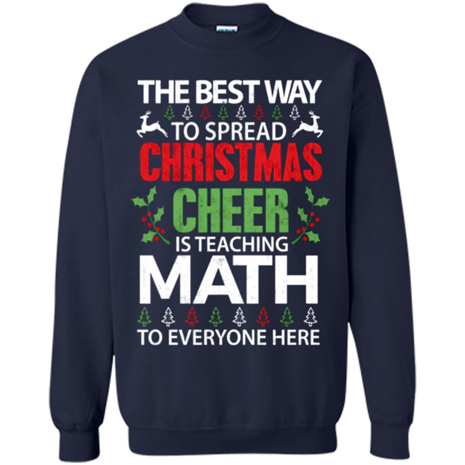 Math Teacher Christmas Shirt Christmas Cheer - Sweatshirt