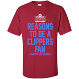 Reasons to be a LA Clippers Fan Complete List on Back - Shirt