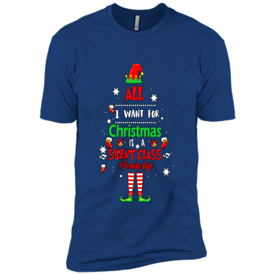 Teacher Sweashirt - All I Want For Christmas is Silent Class