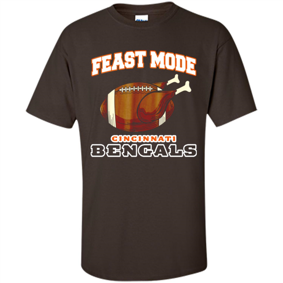 Feast Mode Bengals Shirt - Cincinnati Turkey Thanksgiving