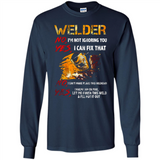 Know I'm on fire let me finish this weld shirt Sweatshirt - Long Sleeve T-Shirt