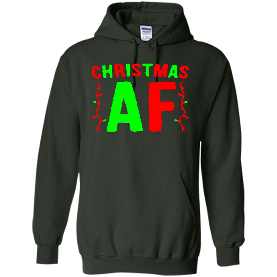 Christmas Ugly Sweater Christmas AF - Hoodie