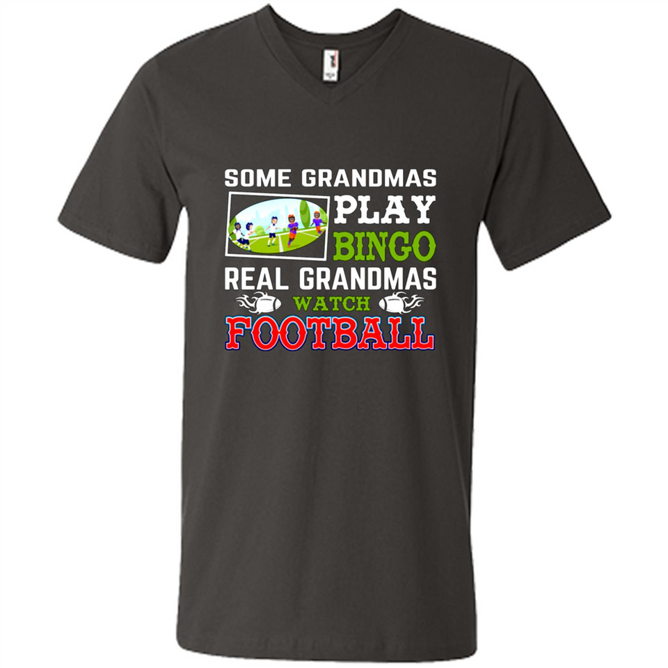 Some Grandmas Play Bingo Real Grandmas Watch Football