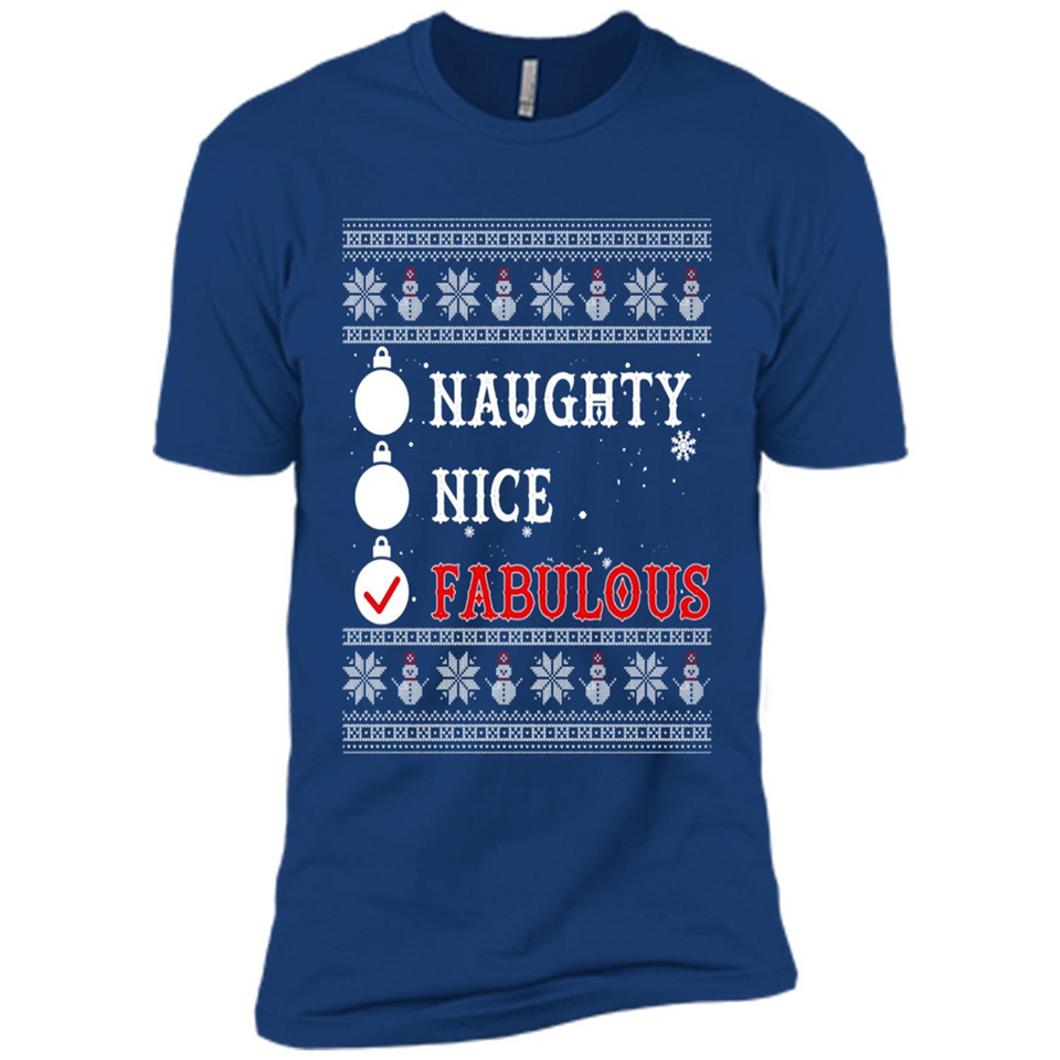 Naughty Nice Fabulous - Premium Short Sleeve T-Shirt