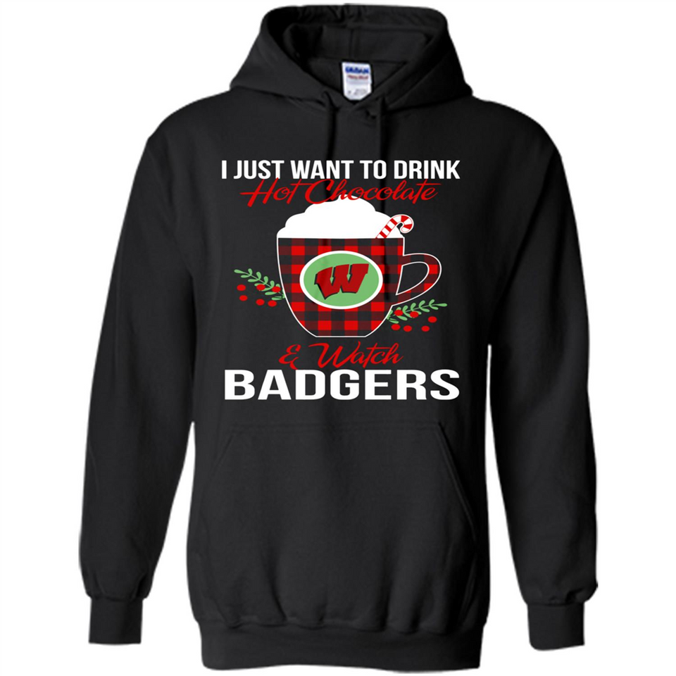 I Just Want To Drink Hot Chocolate & Watch Wisconsin Badgers Ugly Christmas Sweater PINGPONG