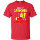 Drink Up Grinches it_s Christmas - Merry Xmas Sweatshirt - Shirt