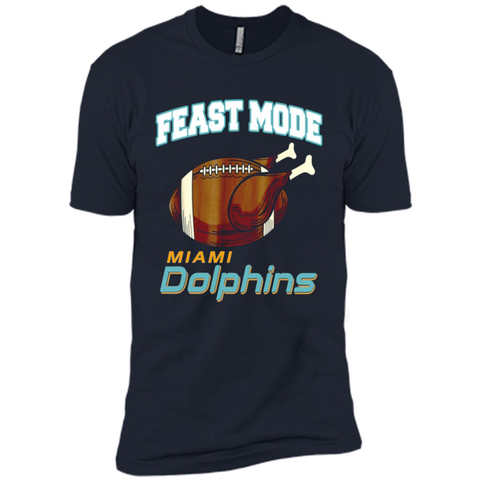 Feast Mode Dolphins Shirt - Miami Turkey Thanksgiving