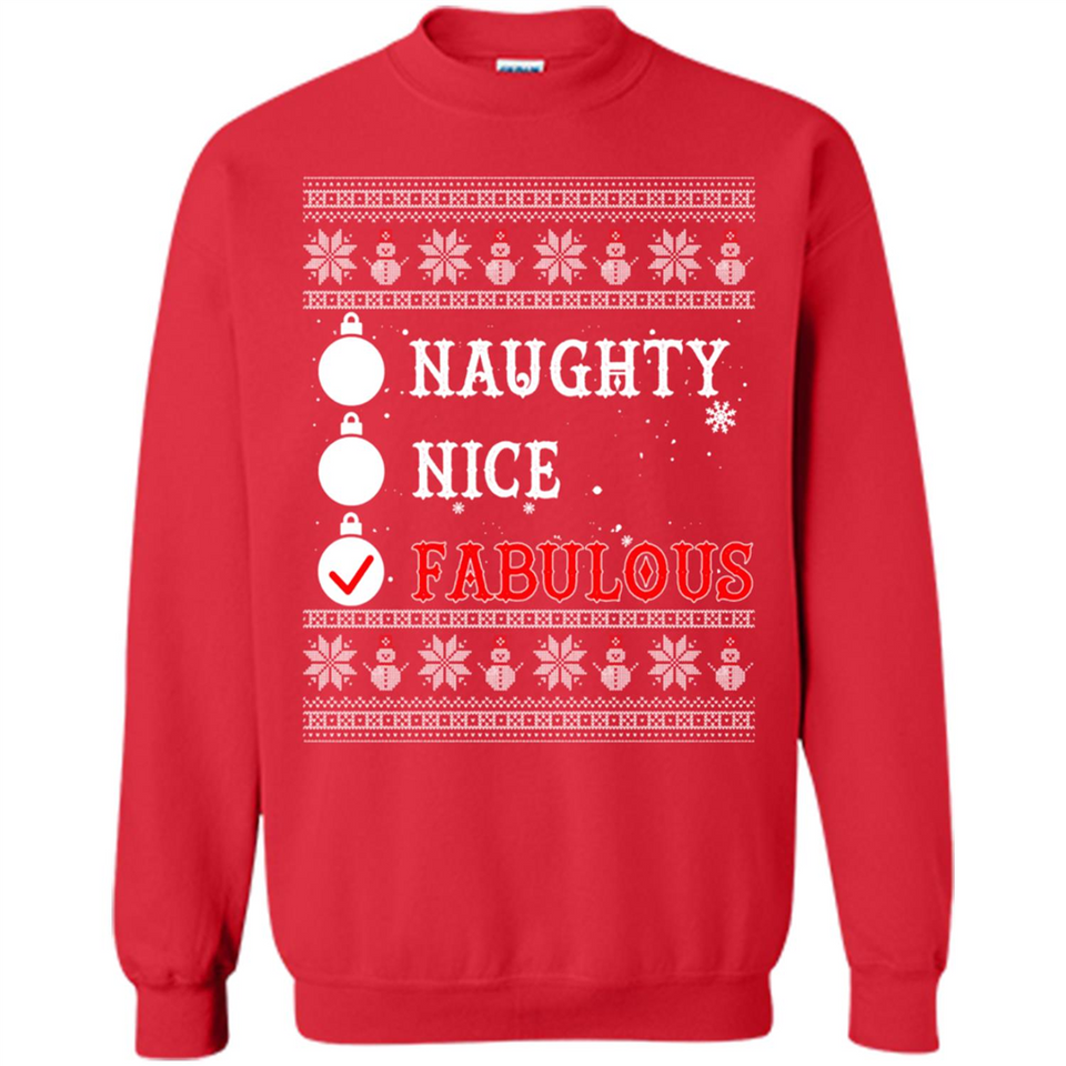 Naughty Nice Fabulous - Sweatshirt