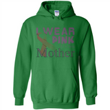 Breast cancer awareness mother - Hoodie