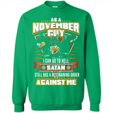 November Guy Birthday - Sweatshirt