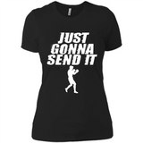 Just Gonna Send It Boxing Boxer Fighter Kick Fighting - Ladies' Boyfriend T-Shirt