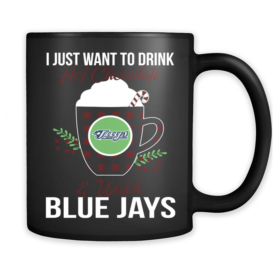 I Just Want To Drink Hot Chocolate & Watch Toronto Blue Jays Ugly Christmas Sweater PINGPONG