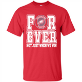 Philadelphia Eagles Forever For ever not just when we win - Shirt
