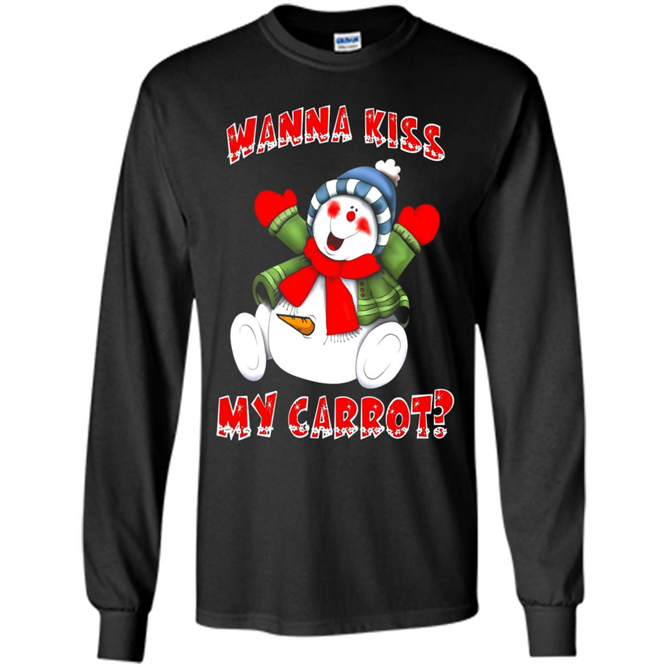 Snowman Wanna Kiss My Carrot Christmas - Long Sleeve T-Shirt