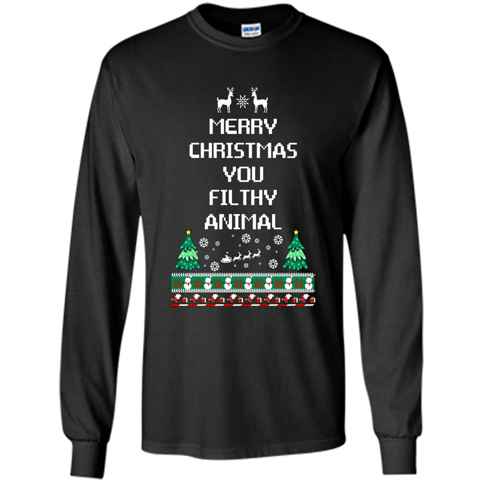 Merry Christmas You Filthy Animal Sweatshirt PINGPONG