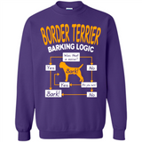 Border Terrier Barking Logic - Sweatshirt