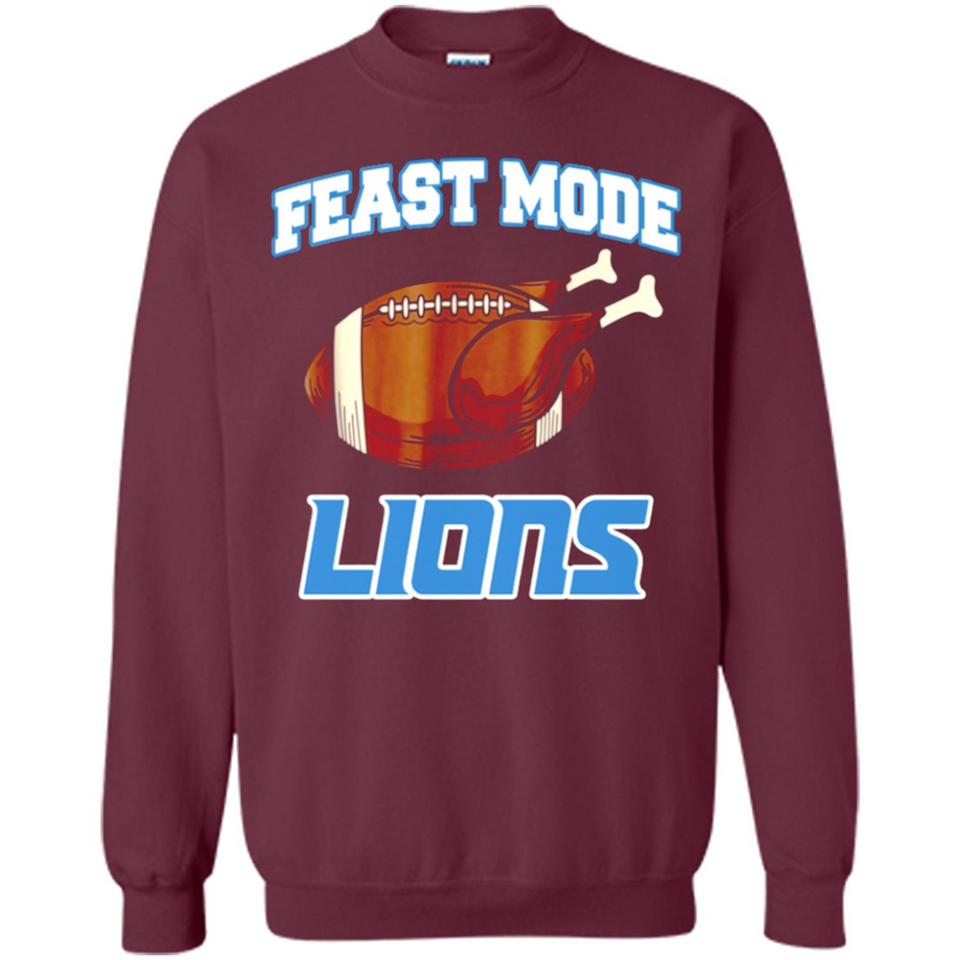 Feast Mode Lions Shirt - Detroit Turkey Thanksgiving
