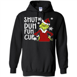 Christmas Grinch Shut Duh Fuh Cup