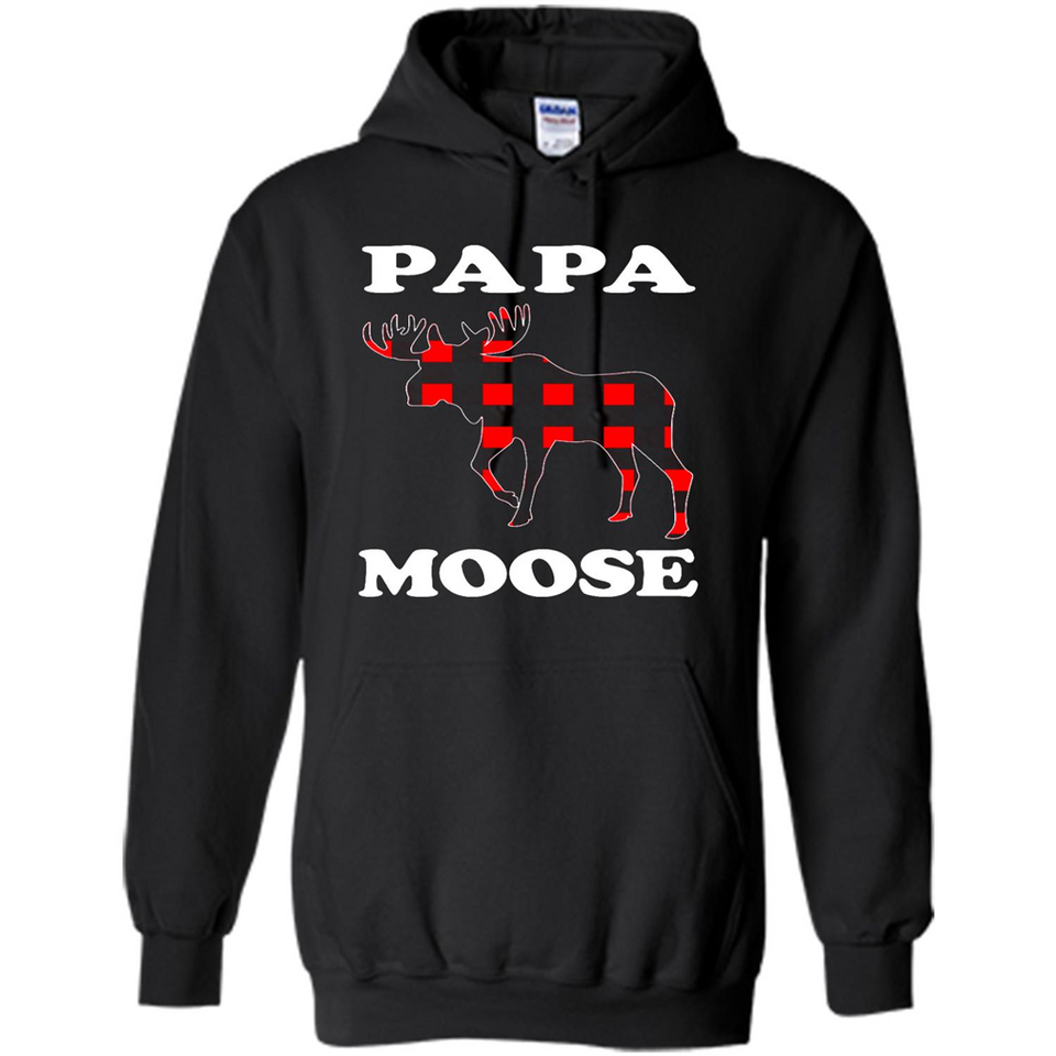 Papa Moose Funny Christmas Plaid Buffalo T-Shirt - Hoodie