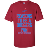 Reasons to be a Los Angeles Dodgers Fan Complete List on Back - Shirt