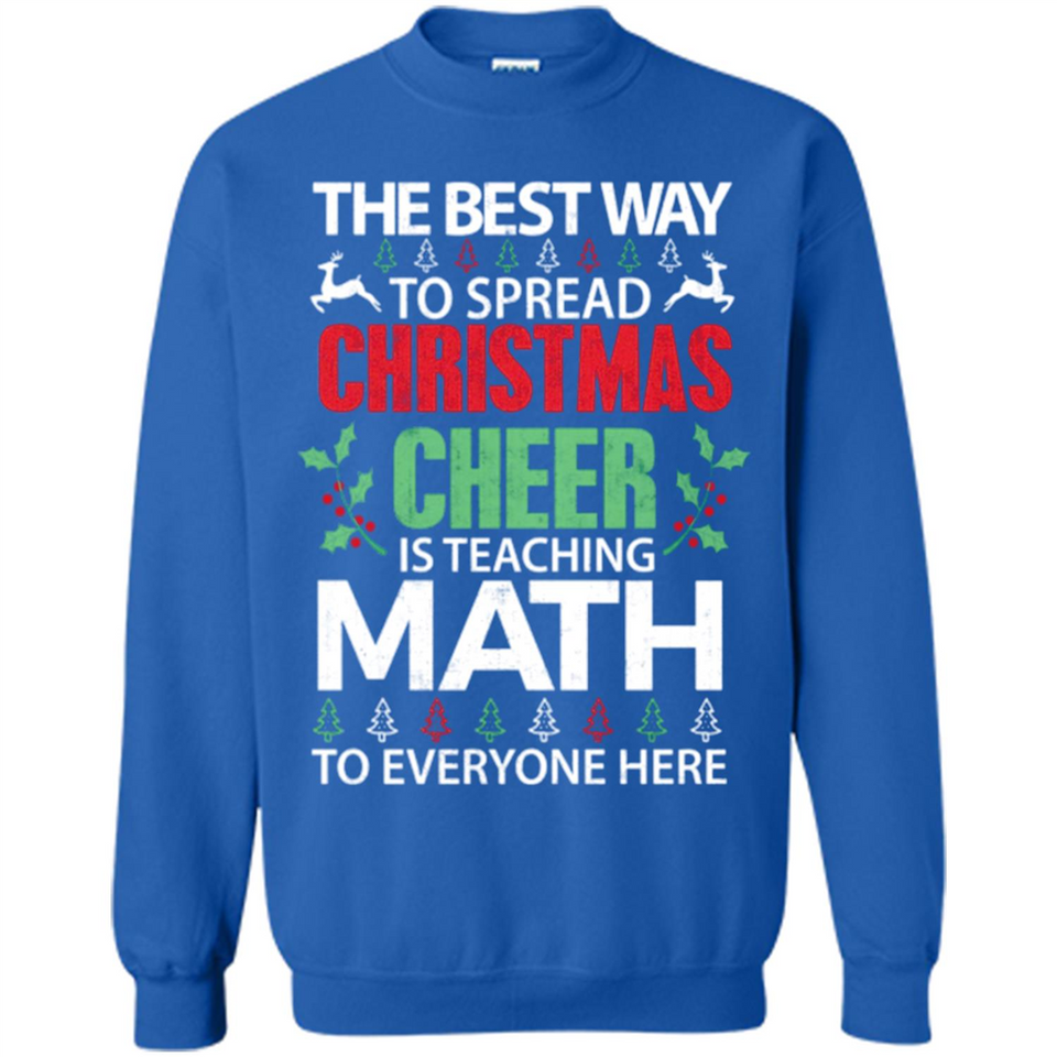 Math Teacher Christmas Shirt Christmas Cheer - Sweatshirt