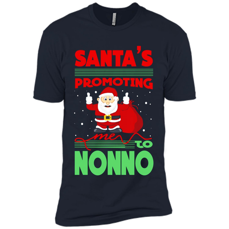 Santa's Promoting Me To Nonno - Premium Short Sleeve T-Shirt