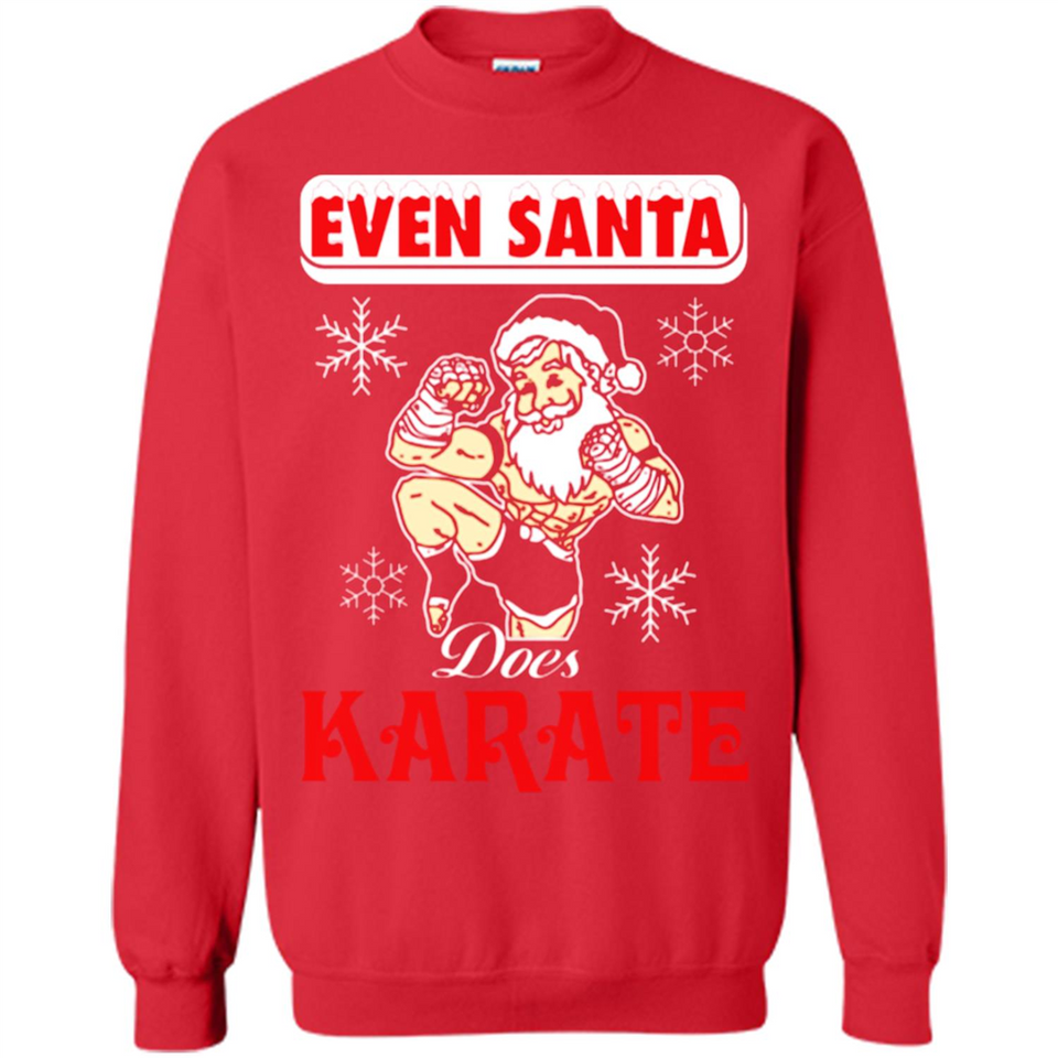 Even Santa Does Karate - Funny Karate - Sweatshirt