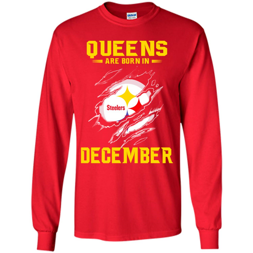 Queens Are Born In December - Pittsburgh Steelers Football - Long Sleeve T-Shirt