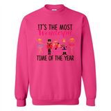 It's The Most Wonderful Time Of The Year - Sweatshirt