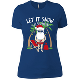 Let It Snow Elsewhere - Ladies' Boyfriend T-Shirt